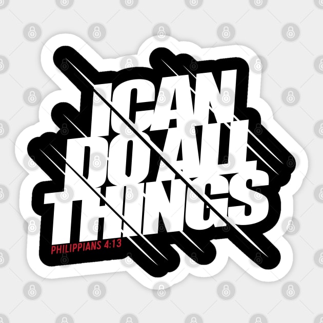 Philippians 4:13 - I can do all things Sticker by Dailygrind